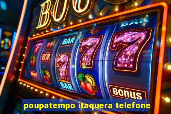 poupatempo itaquera telefone